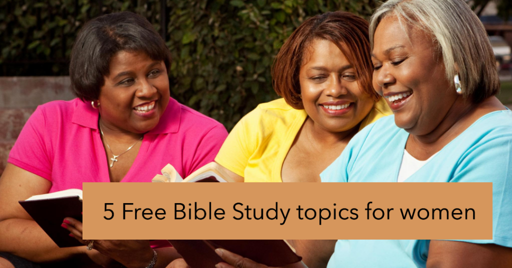 WOMEN IN BIBLE STUDY